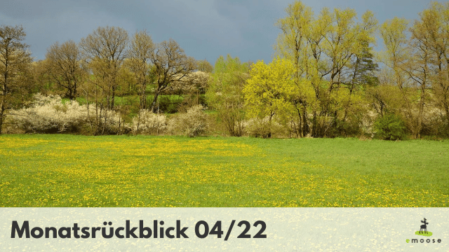Monatsrueckblick 04 22